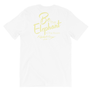 Be The Elephant In The Room Tee